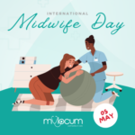 International Midwife Day 2021 – Honor the Life-giving Profession